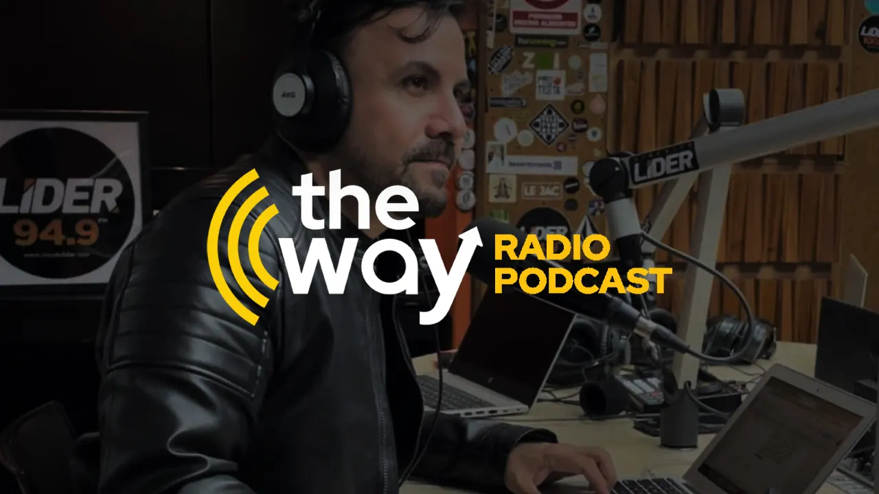 THE WAY / RADIO • PODCAST